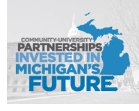 Community-University Partnerships: Invested in Michigan's Future